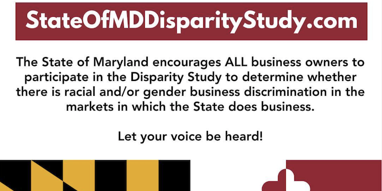 Breaking: State Of Md. Seeks Business Input For MBE Disparity Study